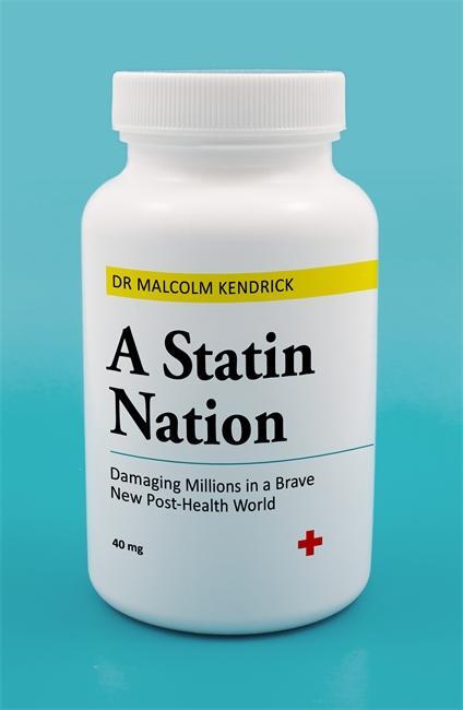 Cover: 9781786068255 | A Statin Nation | Damaging Millions in a Brave New Post-health World