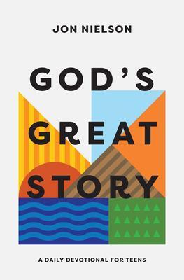 Cover: 9781433590337 | God's Great Story | A Daily Devotional for Teens | Jon Nielson | Buch