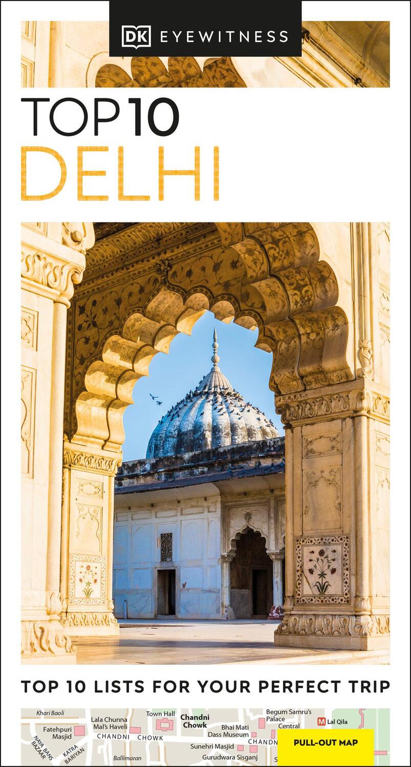 Cover: 9780241625026 | DK Eyewitness Top 10 Delhi | Dk Eyewitness | Taschenbuch | Englisch