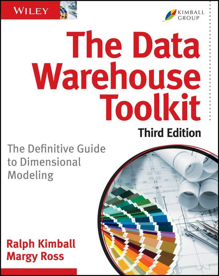 Cover: 9781118530801 | The Data Warehouse Toolkit | Ralph Kimball (u. a.) | Taschenbuch
