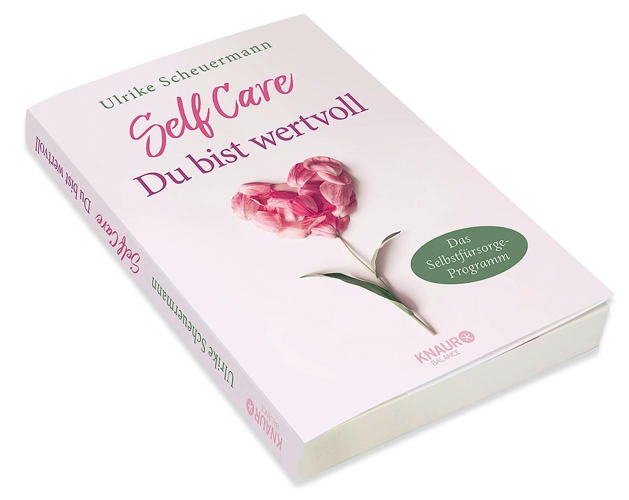 Bild: 9783426675717 | SELF CARE - Du bist wertvoll | Das Selbstfürsorge-Programm | Buch