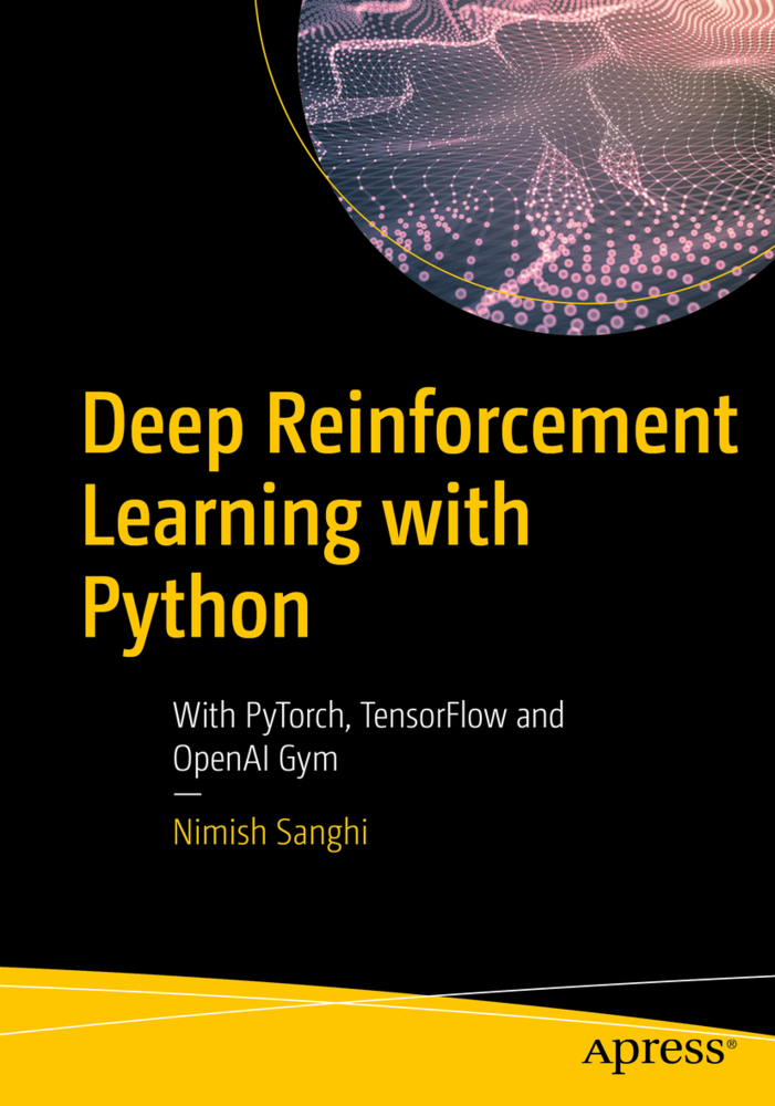 Cover: 9781484268087 | Deep Reinforcement Learning with Python | Nimish Sanghi | Taschenbuch