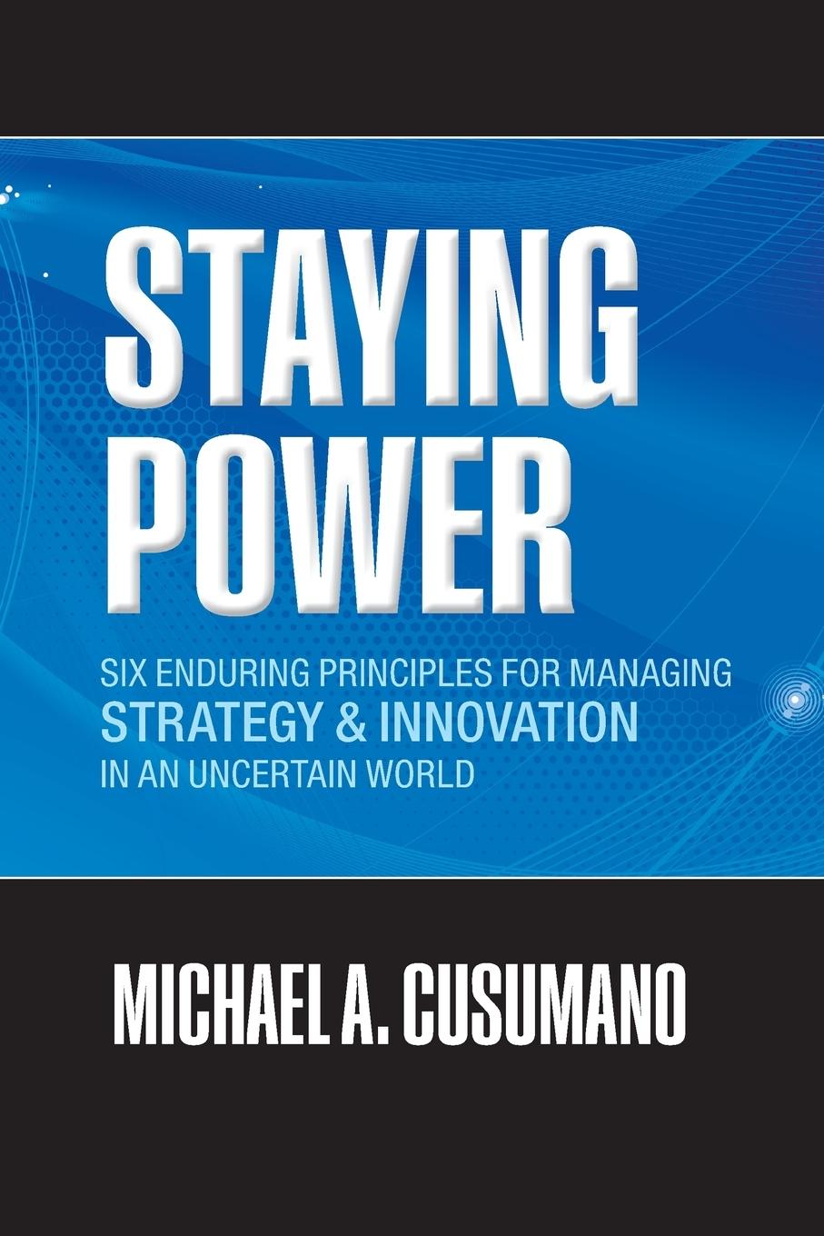 Cover: 9780199657780 | Staying Power | Michael A. Cusumano | Taschenbuch | Englisch | 2012