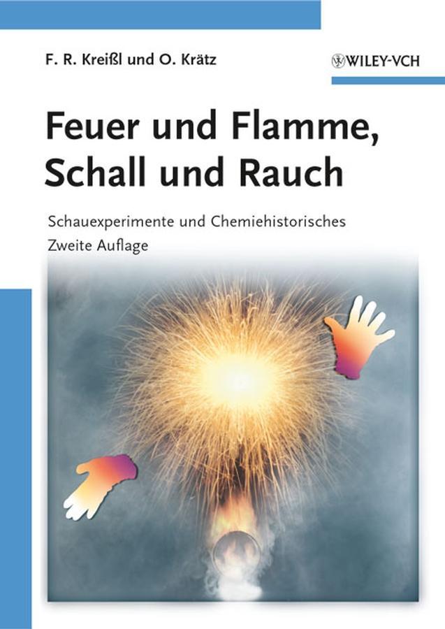 Cover: 9783527322763 | Feuer und Flamme, Schall und Rauch | F. R. Kreißl (u. a.) | Buch