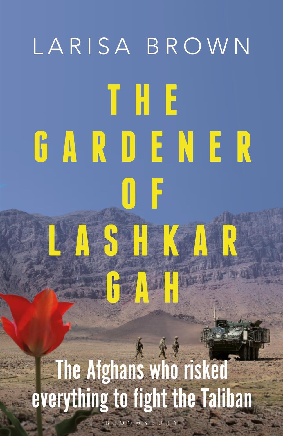 Cover: 9781399411028 | The Gardener of Lashkar Gah | Larisa Brown | Buch | Gebunden | 2023