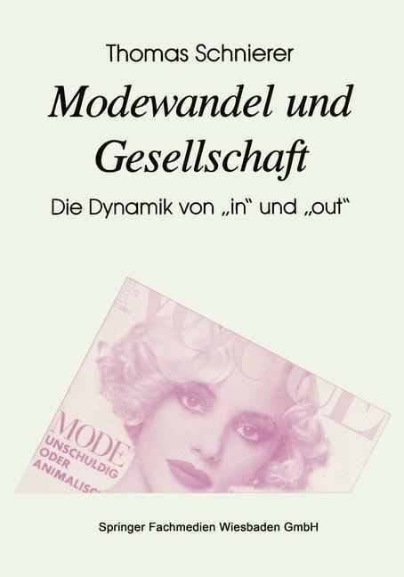 Cover: 9783663108399 | Modewandel und Gesellschaft | Die Dynamik von "in" und "out" | Buch