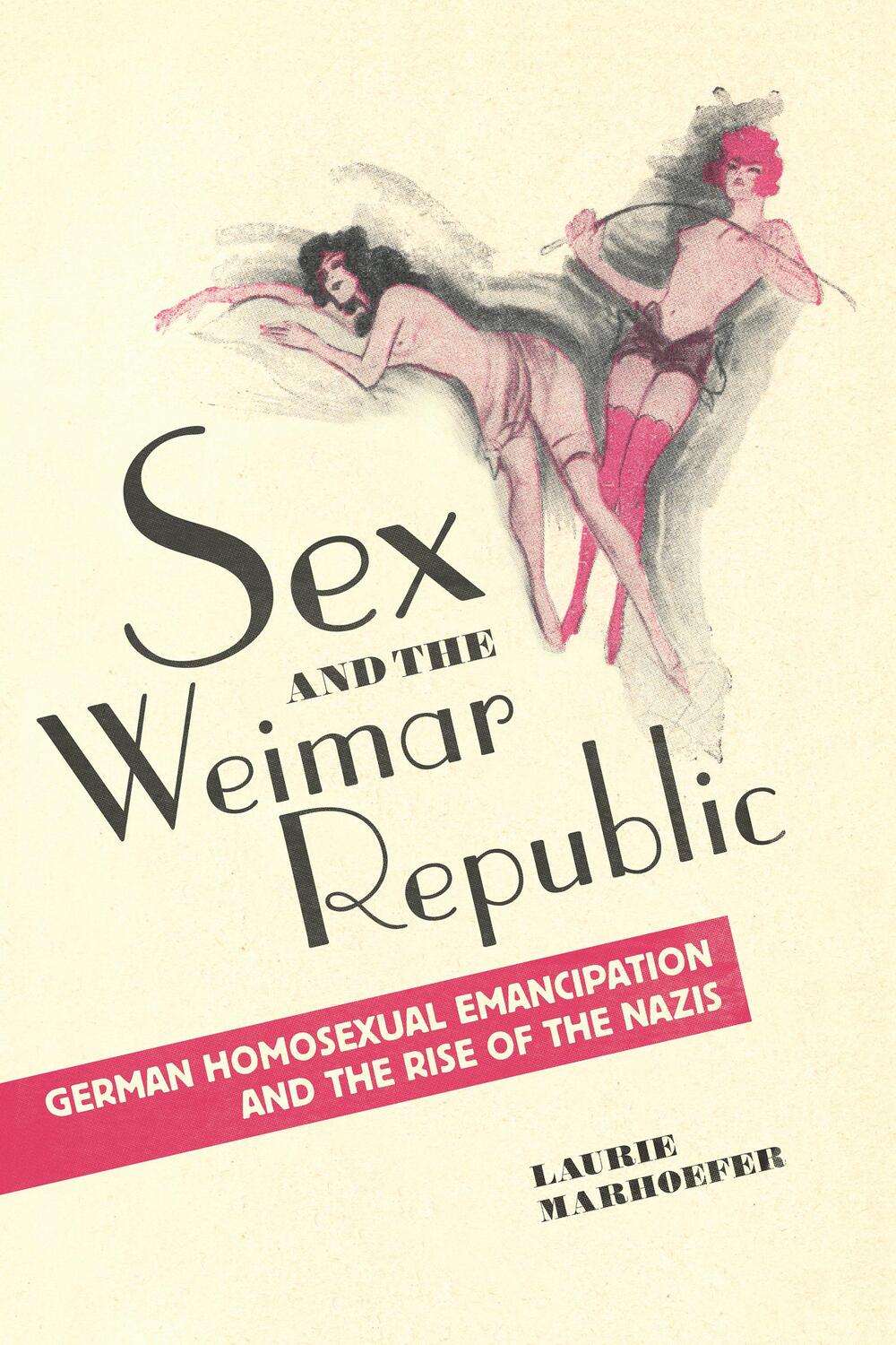 Cover: 9781442626577 | Sex and the Weimar Republic | Laurie Marhoefer | Taschenbuch | 2015