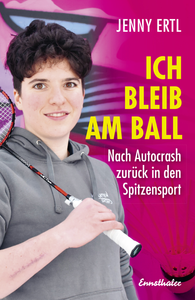 Cover: 9783709501375 | Ich bleib am Ball | Nach Autocrash zurück in den Spitzensport | Ertl