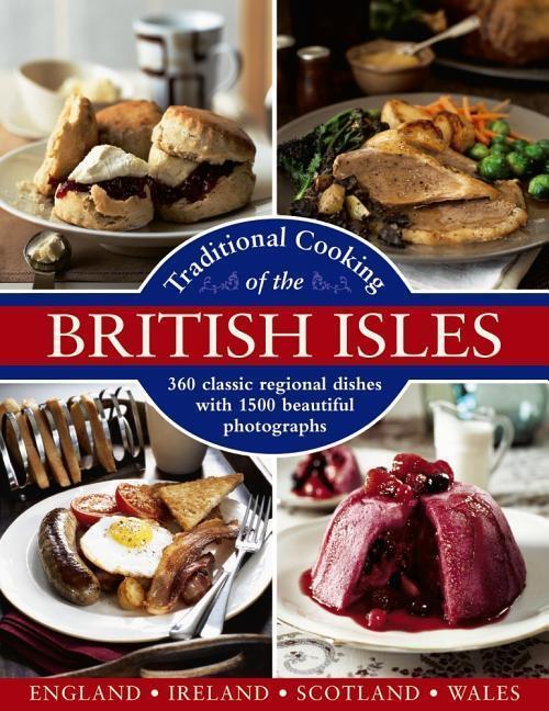 Cover: 9780754834229 | Traditional Cooking of the British Isles: England, Ireland,...