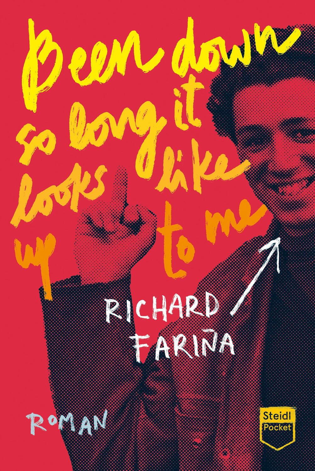 Cover: 9783969991190 | Been down so long it looks like up to me (Steidl Pocket) | Fariña
