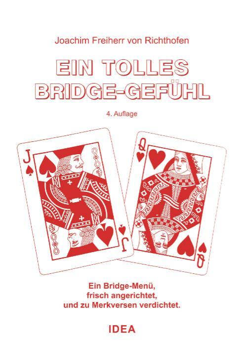 Cover: 9783988860125 | Ein tolles Bridge-Gefühl | Joachim von Richthofen | Taschenbuch | 2024