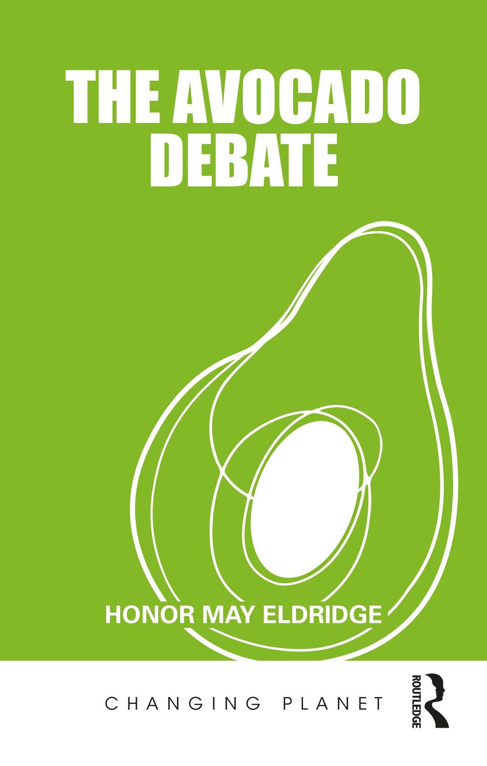 Cover: 9781032443898 | The Avocado Debate | Honor May Eldridge | Taschenbuch | Englisch