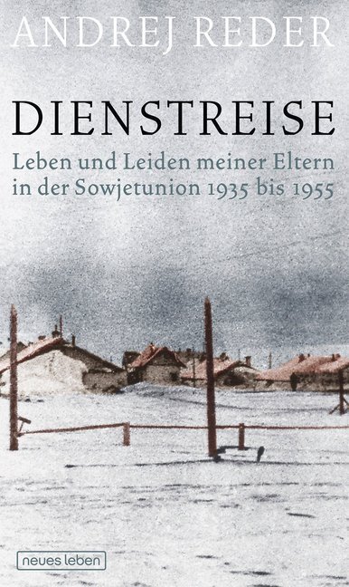 Cover: 9783355018241 | Dienstreise | Andrej Reder | Buch | 2015 | Verlag Neues Leben