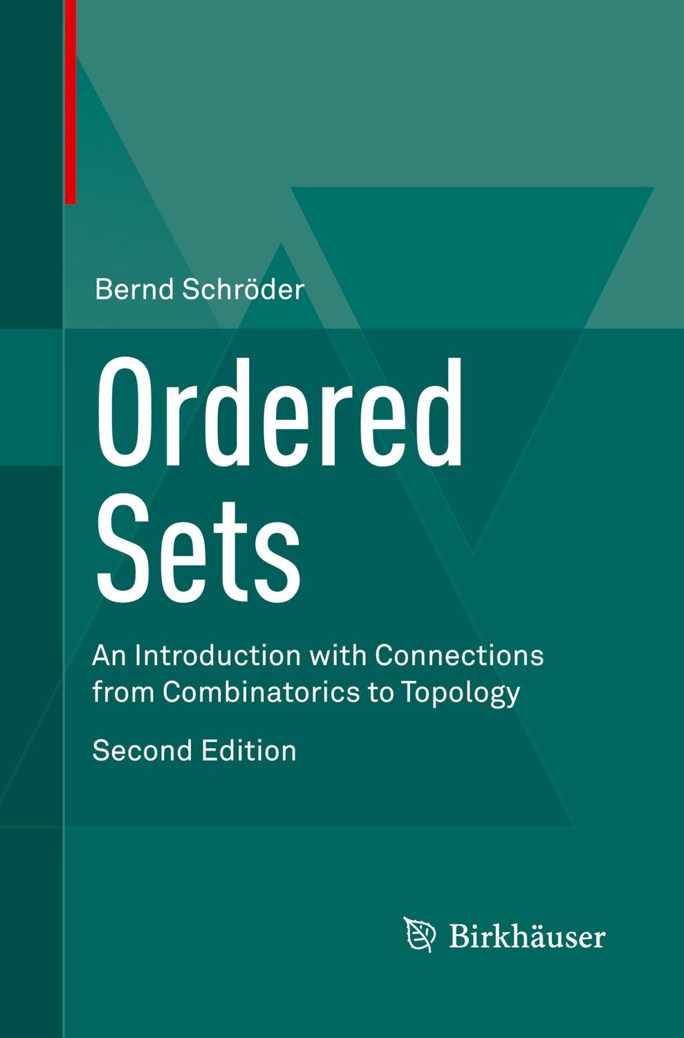 Cover: 9783319806549 | Ordered Sets | Bernd Schröder | Taschenbuch | Paperback | xvi | 2018