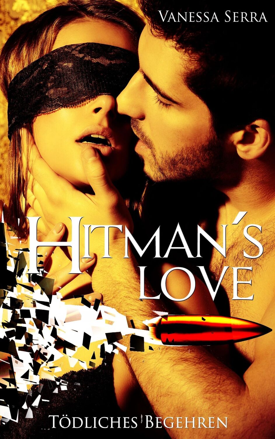 Cover: 9783743172555 | Hitman's Love | Tödliches Begehren | Vanessa Serra | Taschenbuch