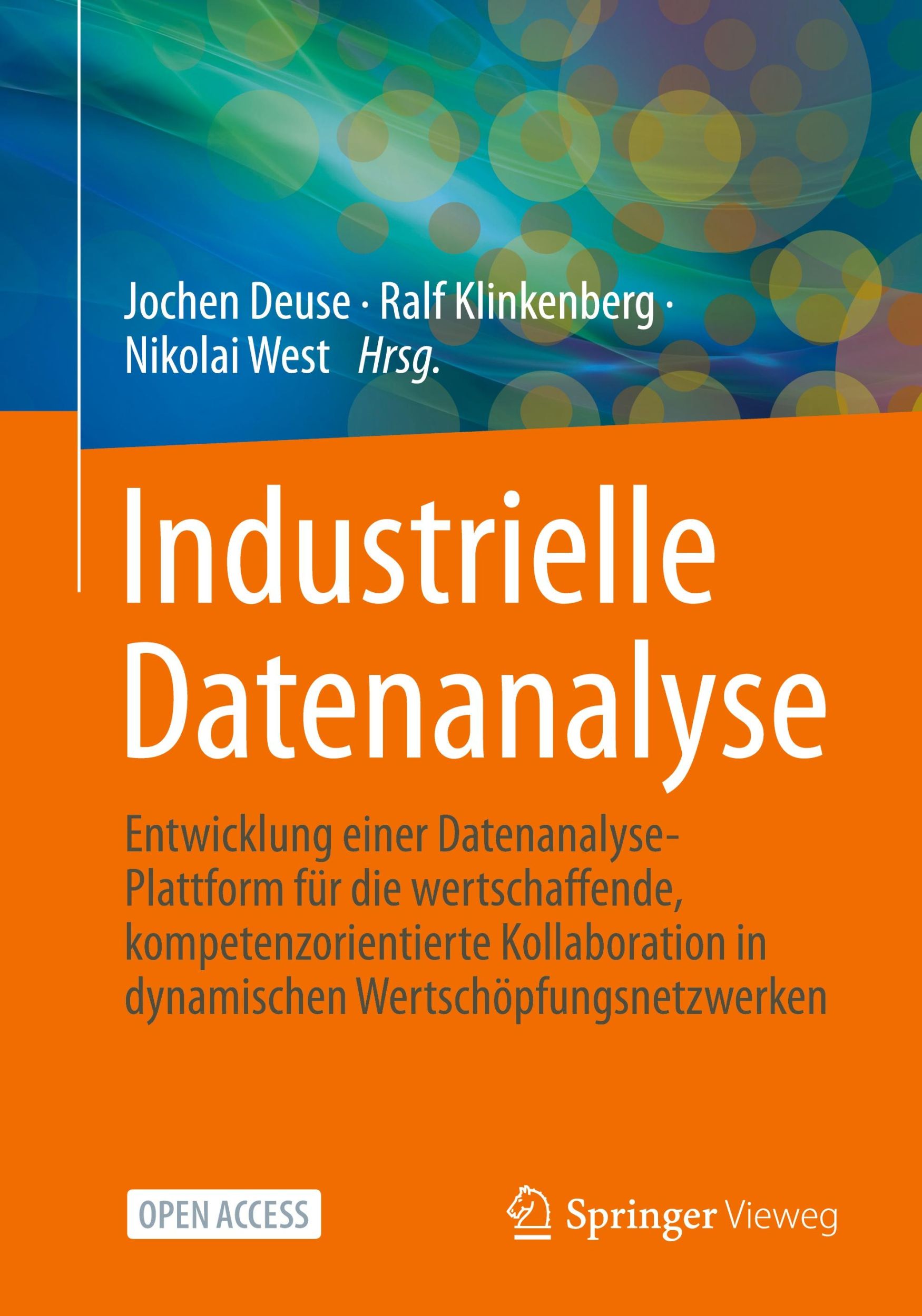 Cover: 9783658427788 | Industrielle Datenanalyse | Jochen Deuse (u. a.) | Taschenbuch | xv