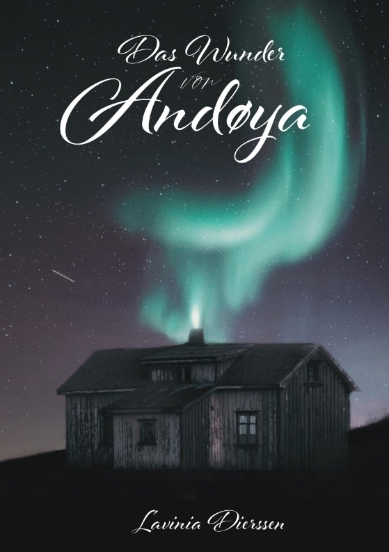 Cover: 9783347819979 | Das Wunder von Andøya | DE | Lavinia Dierssen | Taschenbuch | Deutsch