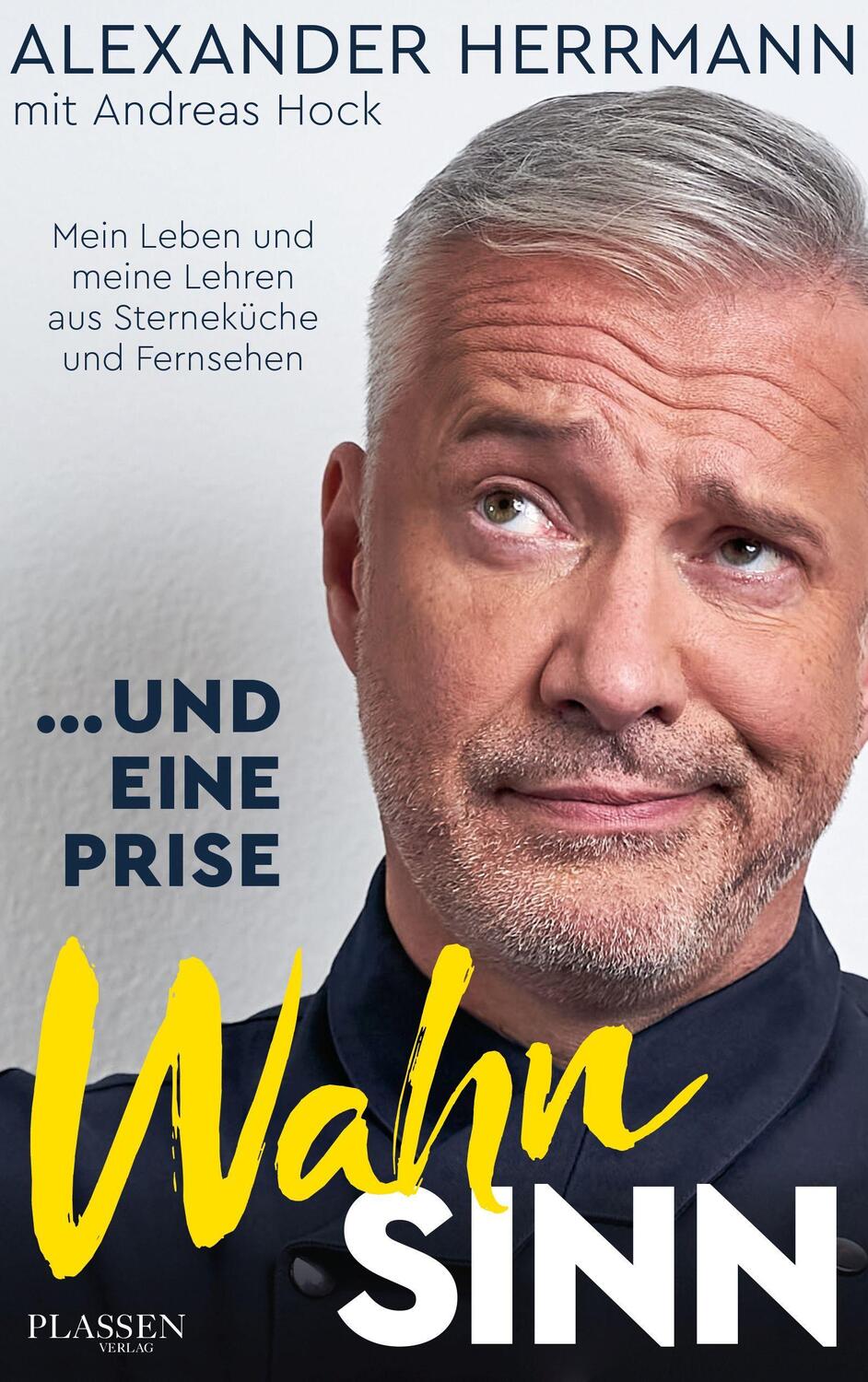 Cover: 9783864707025 | ... und eine Prise Wahnsinn | Alexander Herrmann | Buch | Deutsch