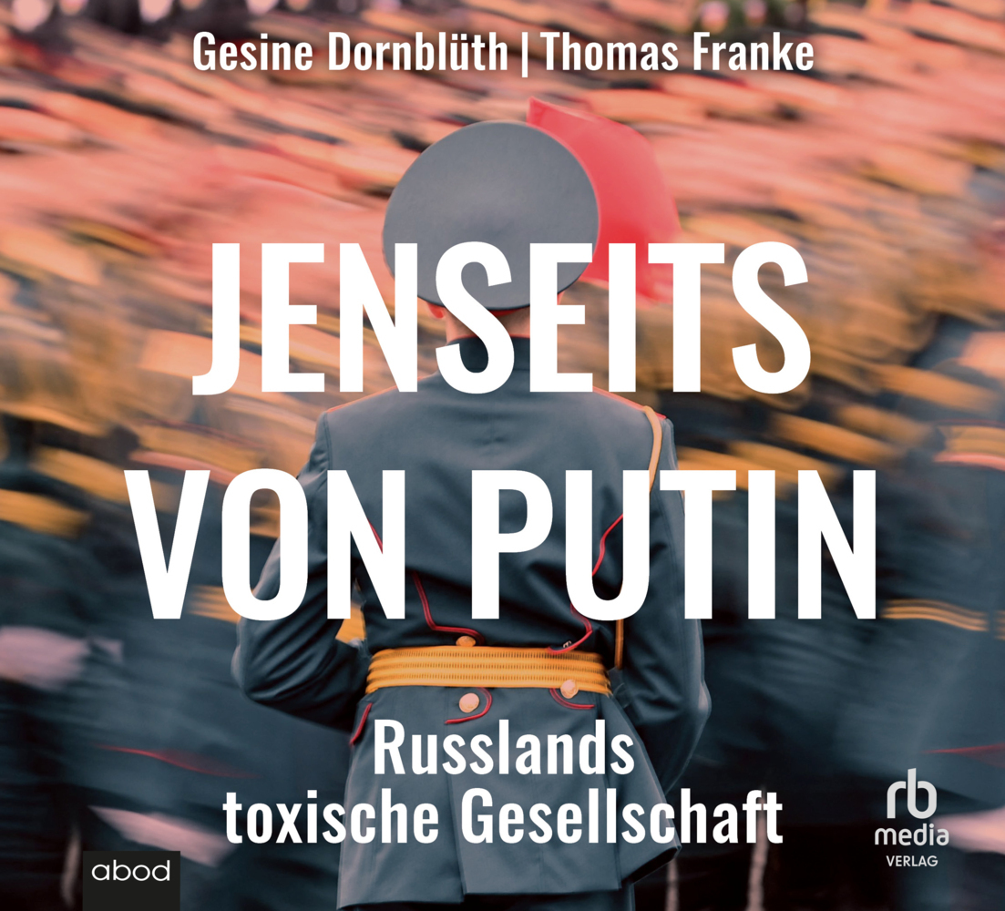 Cover: 9783987851995 | Jenseits von Putin, Audio-CD, MP3 | Russlands toxische Gesellschaft