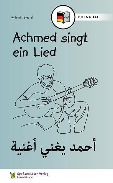 Cover: 9783910531130 | Achmed singt ein Lied (DE/AR) | In Leichter Sprache | Steutel | Buch