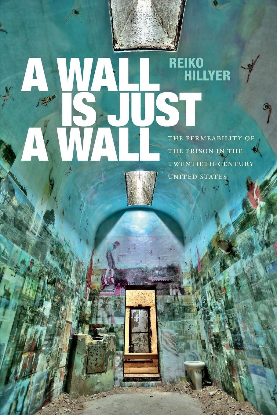 Cover: 9781478030133 | A Wall Is Just a Wall | Reiko Hillyer | Taschenbuch | Paperback | 2024