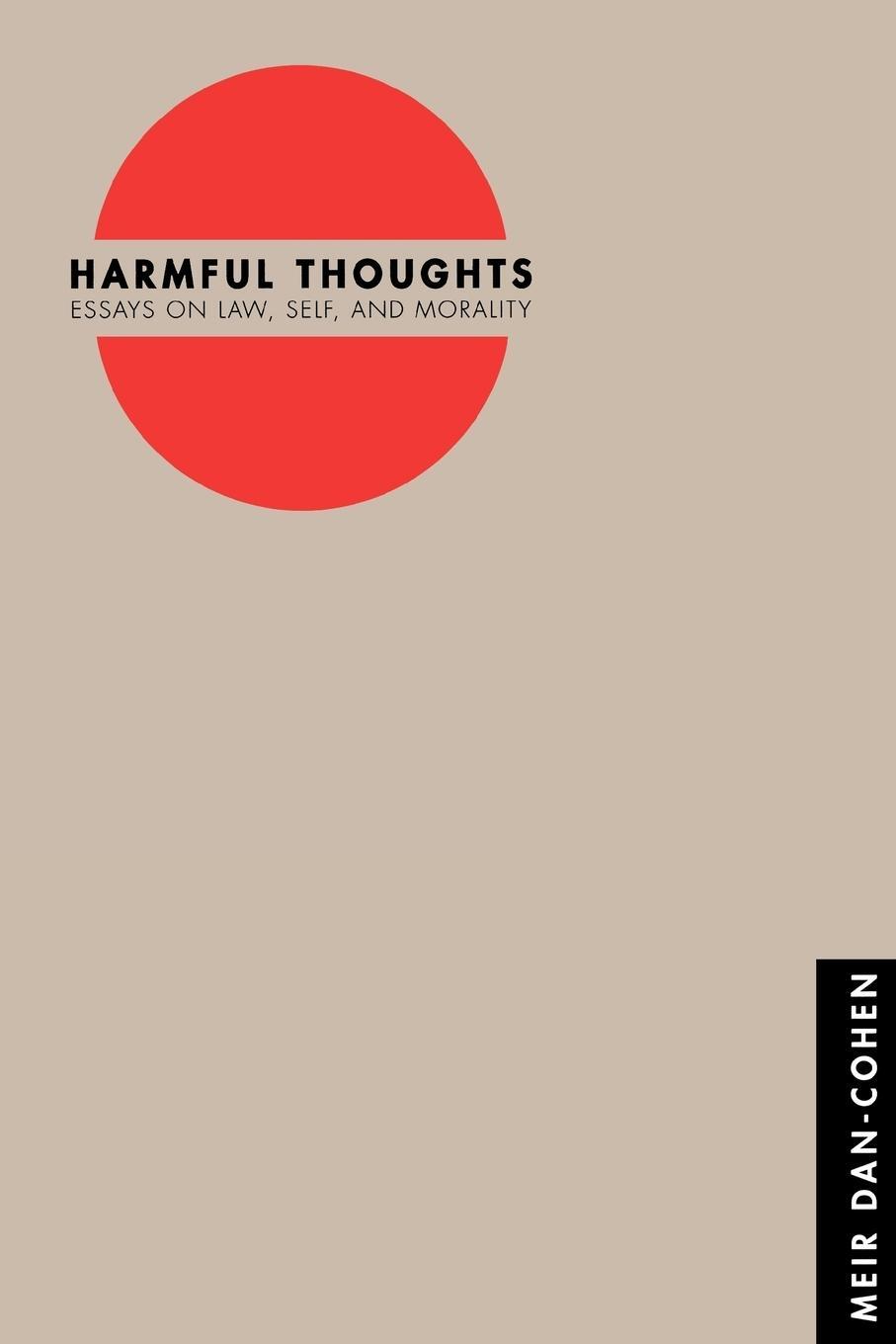 Cover: 9780691090078 | Harmful Thoughts | Essays on Law, Self, and Morality | Meir Dan-Cohen