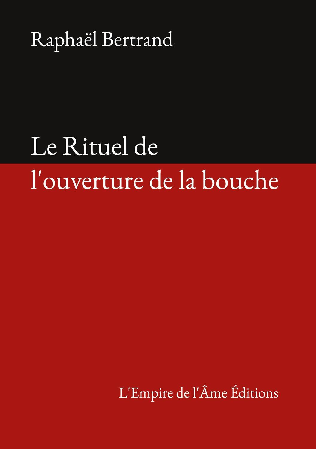 Cover: 9782365220798 | Le Rituel de l'ouverture de la bouche | Raphaël Bertrand | Taschenbuch