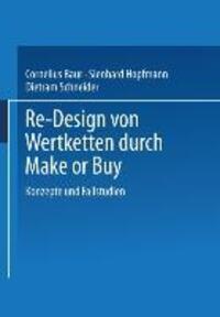 Cover: 9783409187886 | Re-Design von Wertkette durch Make or Buy | Konzepte und Fallstudien