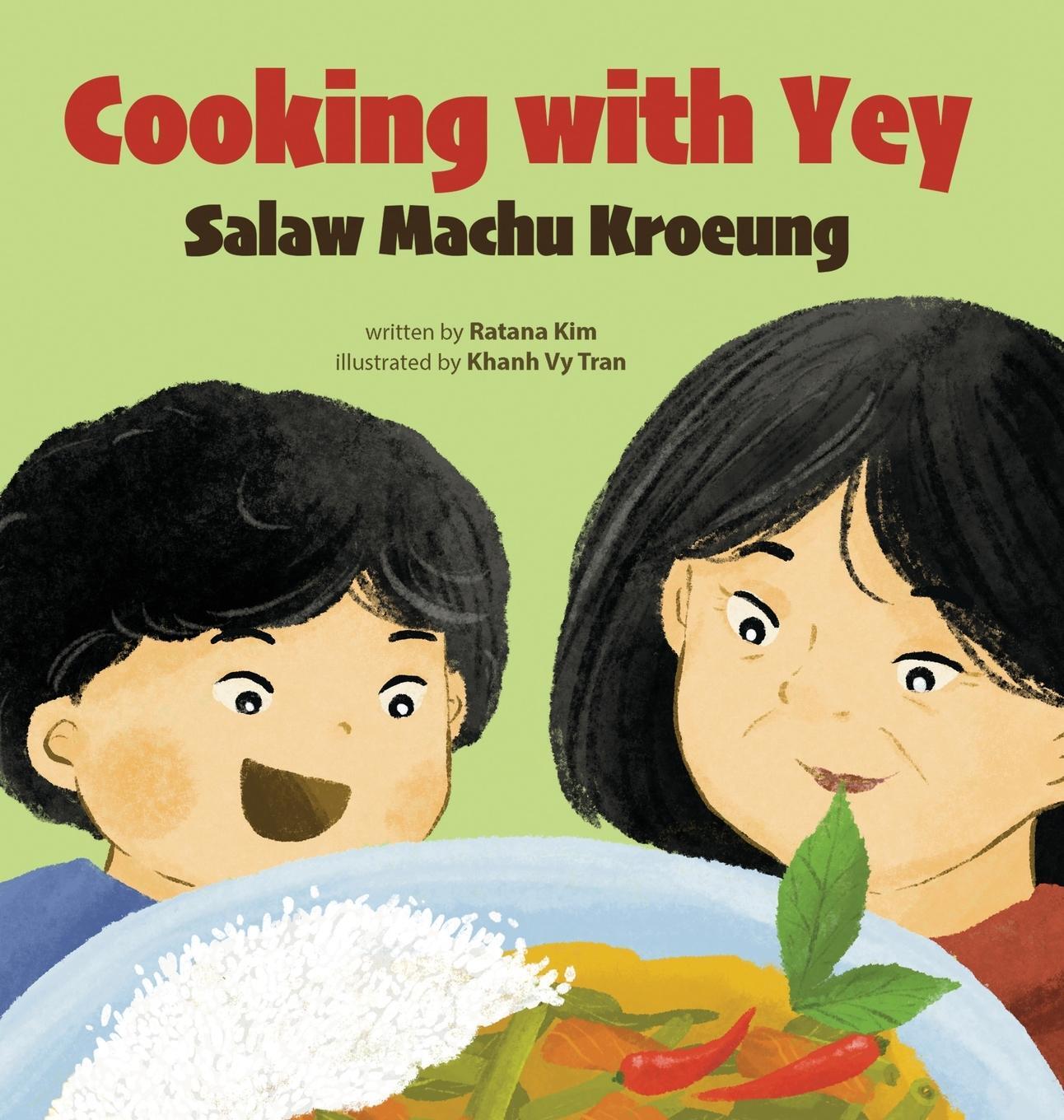 Cover: 9798986452616 | Cooking with Yey | Salaw Machu Kroeung | Ratana Kim | Buch | Englisch