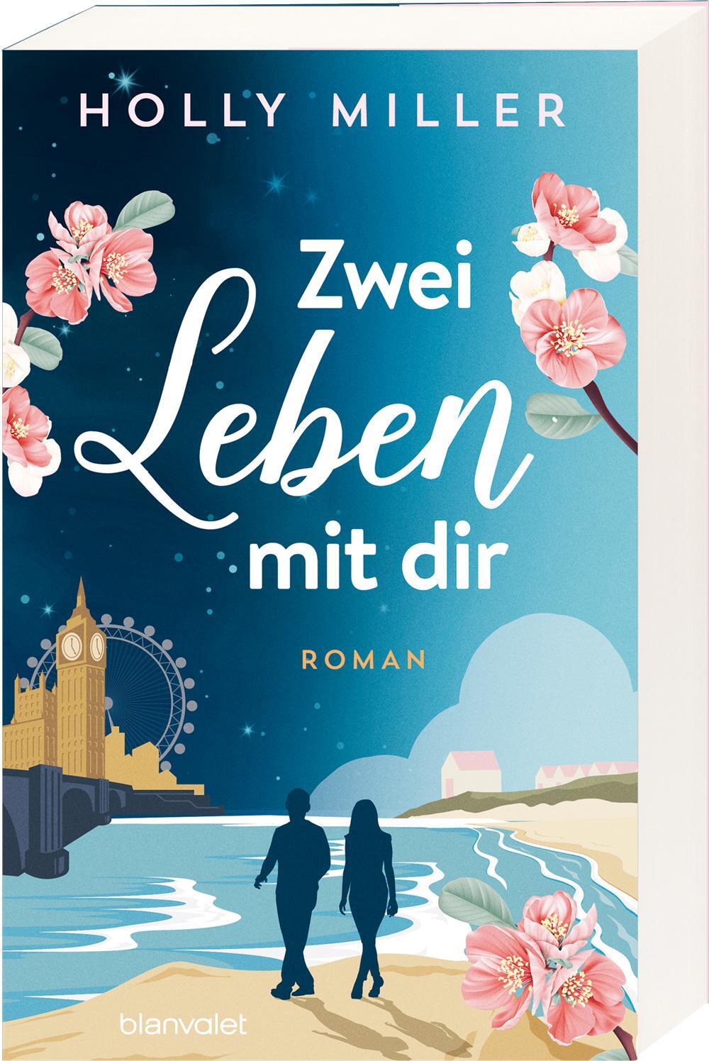Bild: 9783764507343 | Zwei Leben mit dir | Roman | Holly Miller | Taschenbuch | Deutsch