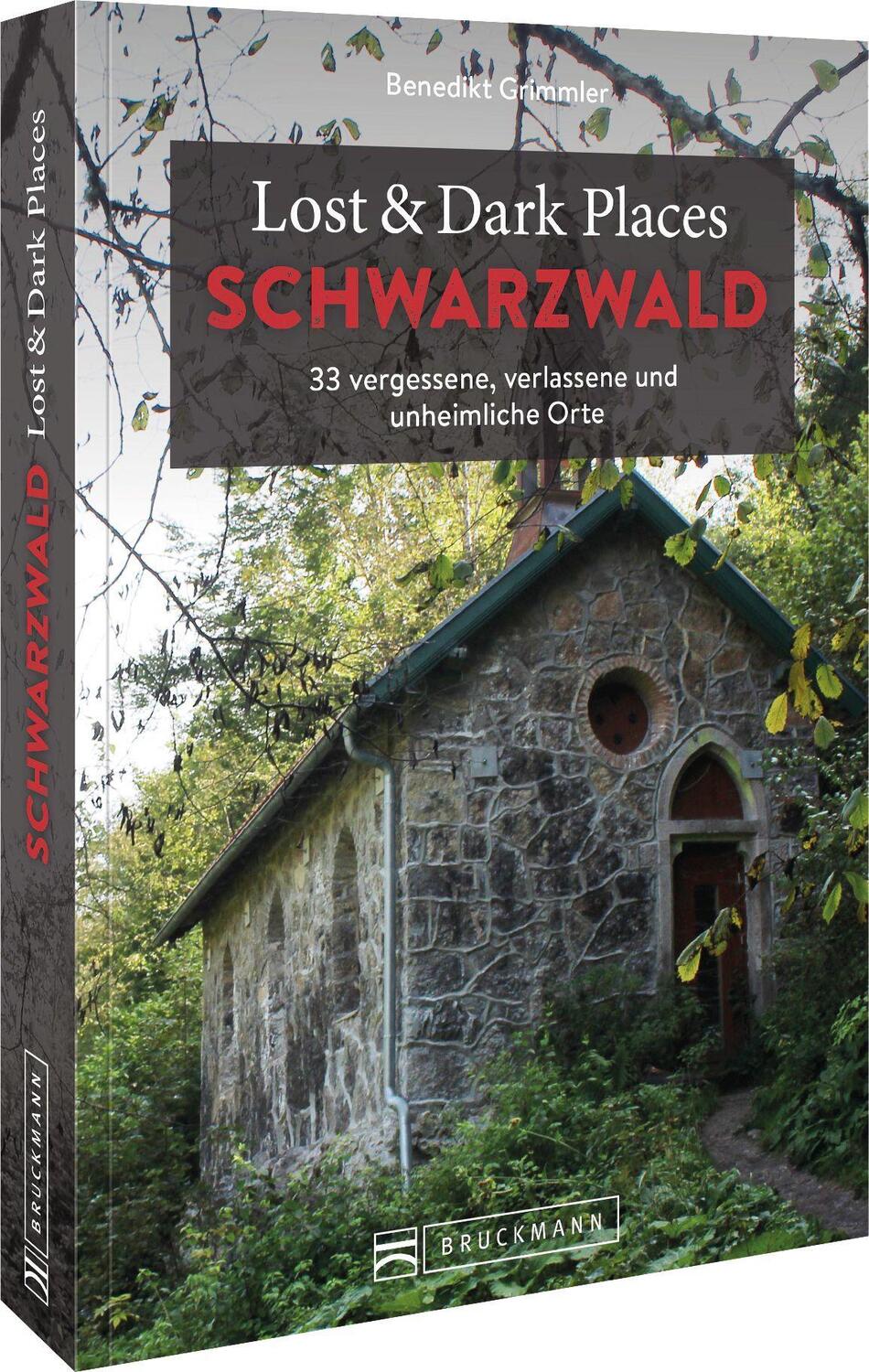 Cover: 9783734319341 | Lost &amp; Dark Places Schwarzwald | Benedikt Grimmler | Taschenbuch