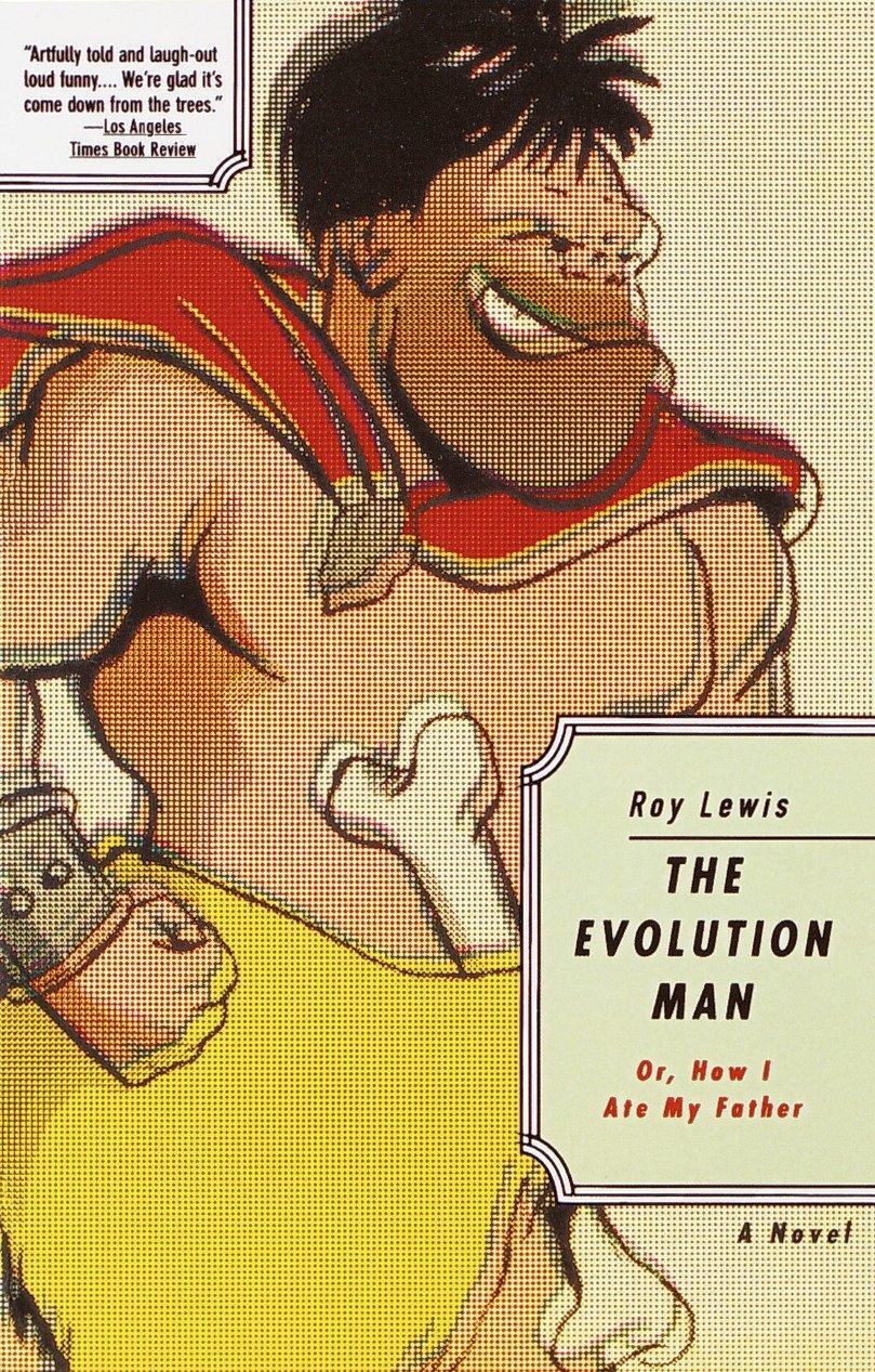 Cover: 9780679750093 | The Evolution Man | Or How I Ate My Father | Roy Lewis | Taschenbuch