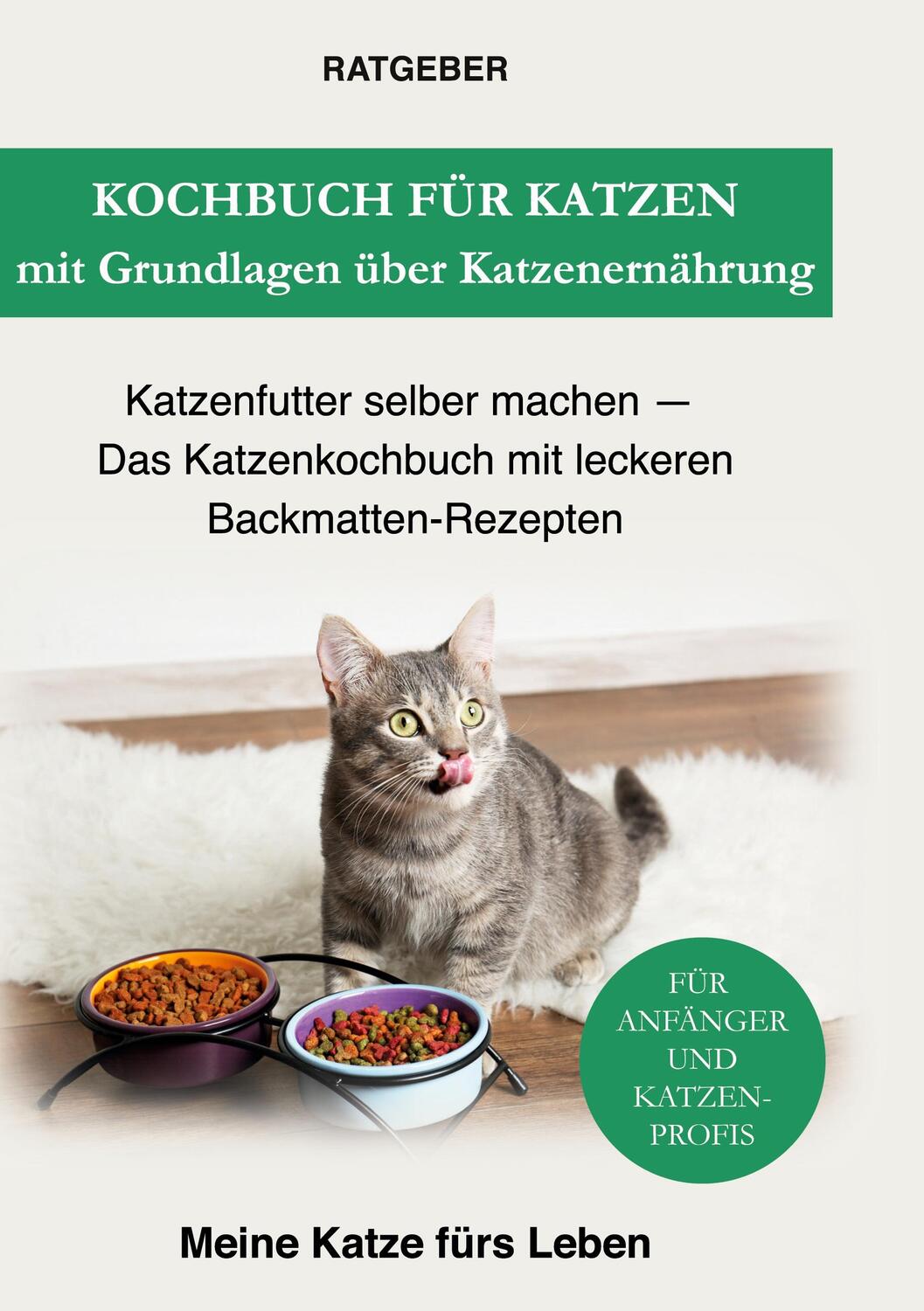 Cover: 9783753491097 | Kochbuch für Katzen mit Grundlagen über Katzenernährung | Leben | Buch