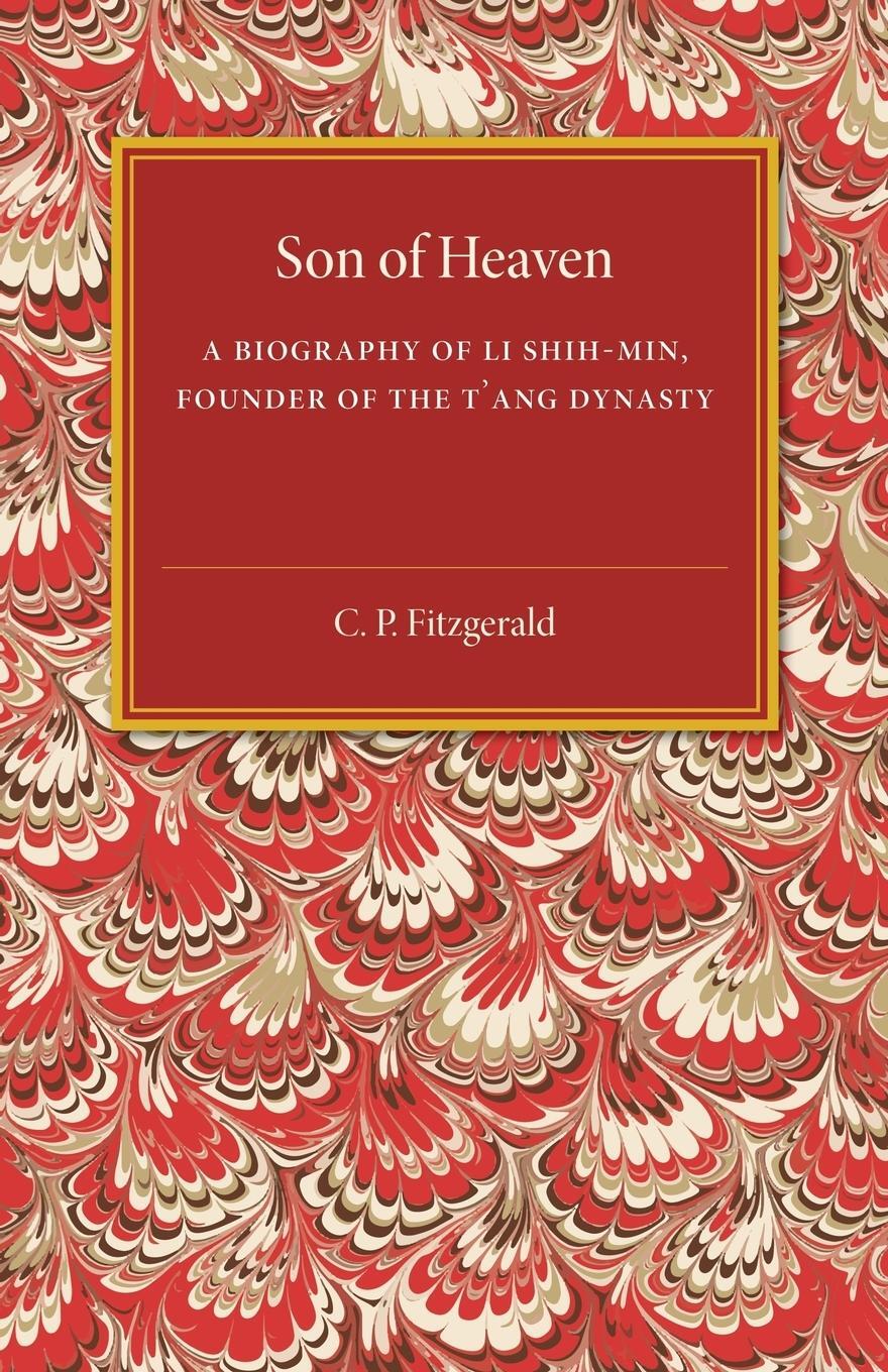 Cover: 9781107495081 | Son of Heaven | C. P. Fitzgerald | Taschenbuch | Paperback | Englisch