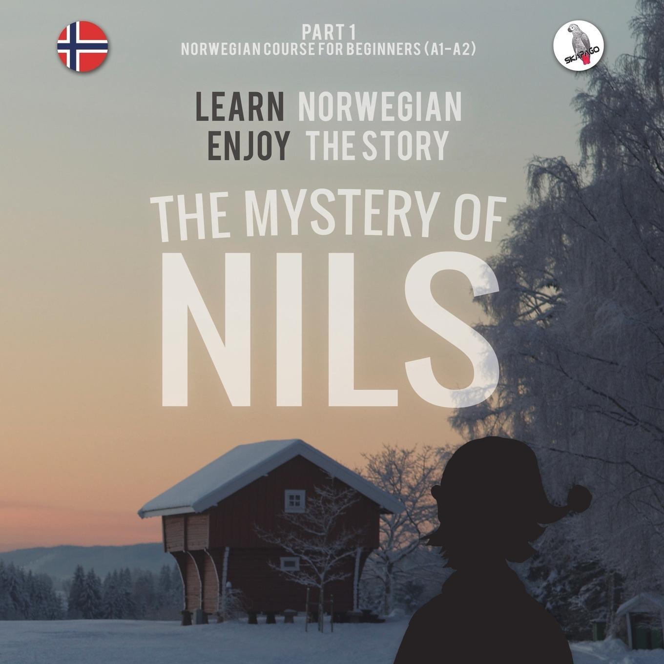 Cover: 9783945174005 | The Mystery of Nils. Part 1 - Norwegian Course for Beginners. Learn...