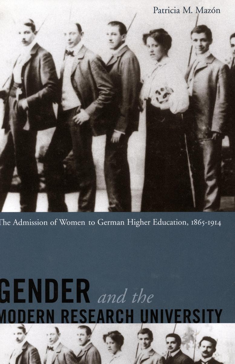 Cover: 9780804746410 | Gender and the Modern Research University: The Admission of Women...