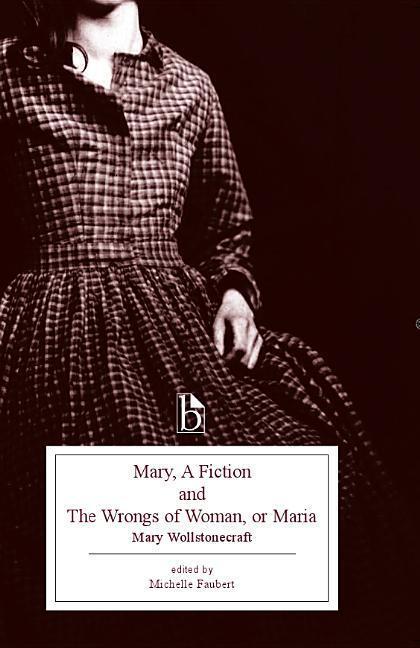 Cover: 9781554810222 | Wollstonecraft, M: Mary, a Fiction and the Wrongs of Woman, | Buch