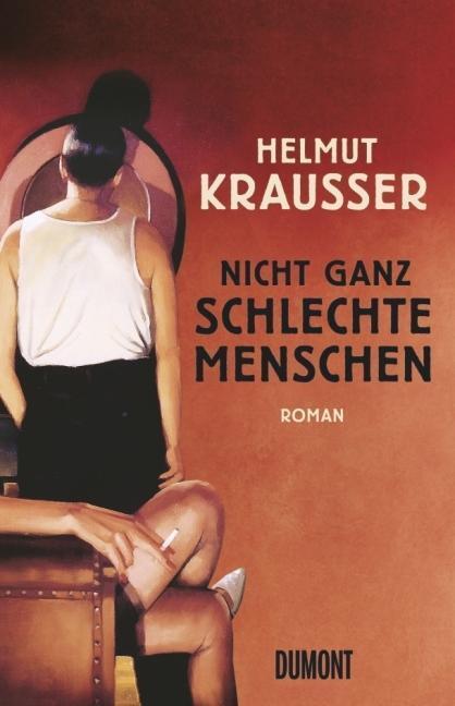 Cover: 9783832196820 | Nicht ganz schlechte Menschen | Roman | Helmut Krausser | Buch | 2012