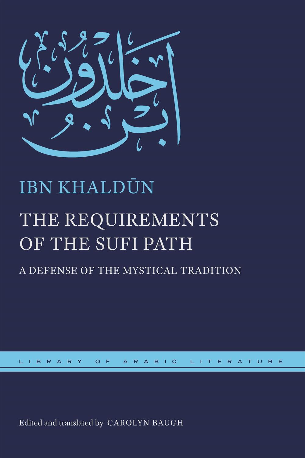 Cover: 9781479806331 | The Requirements of the Sufi Path | Ibn Khaldun | Buch | Gebunden