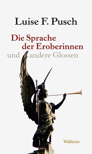 Cover: 9783835318960 | Die Sprache der Eroberinnen | und andere Glossen | Luise F. Pusch
