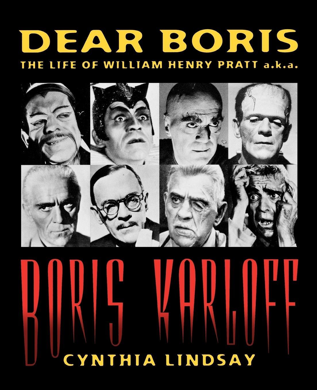 Cover: 9780879101060 | Dear Boris | The Life of William Henry Pratt a.k.a. Boris Karloff