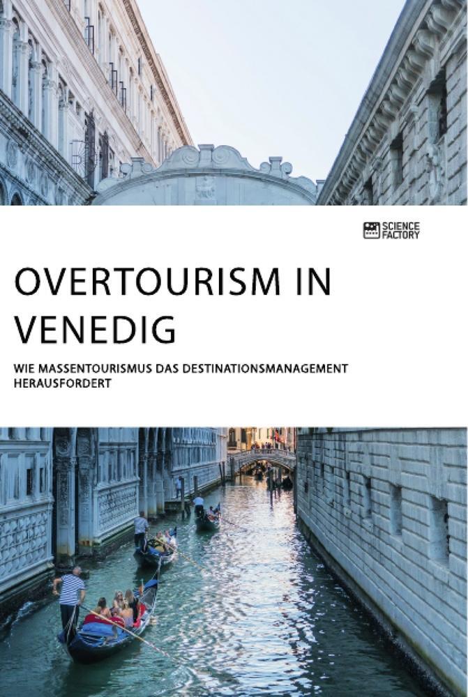 Cover: 9783964871404 | Overtourism in Venedig | Taschenbuch | Science Factory
