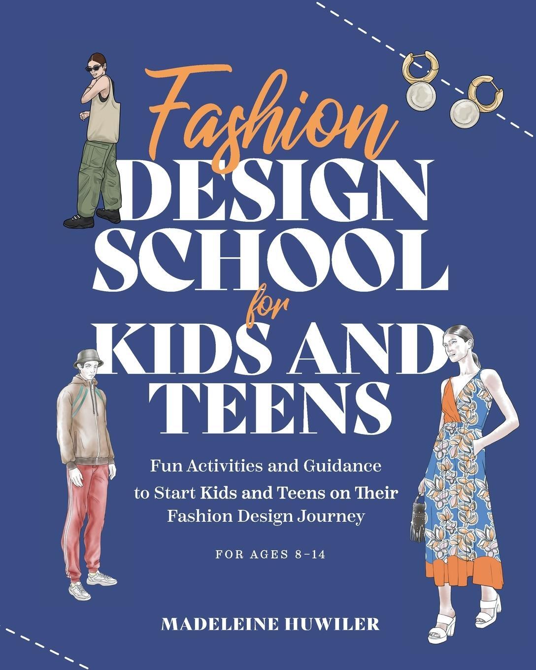 Cover: 9783907433126 | Fashion Design School for Kids and Teens | Madeleine Huwiler | Buch