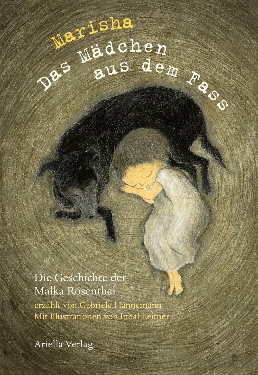 Cover: 9783945530245 | Marisha, das Mädchen aus dem Fass | Die Geschichte der Malka Rosenthal