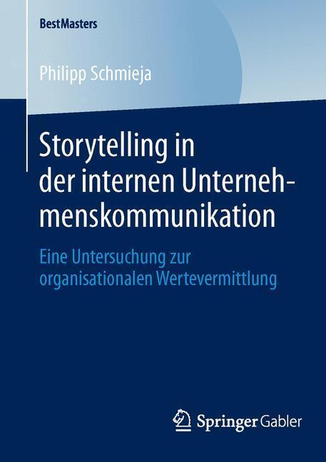Cover: 9783658045180 | Storytelling in der internen Unternehmenskommunikation | Schmieja
