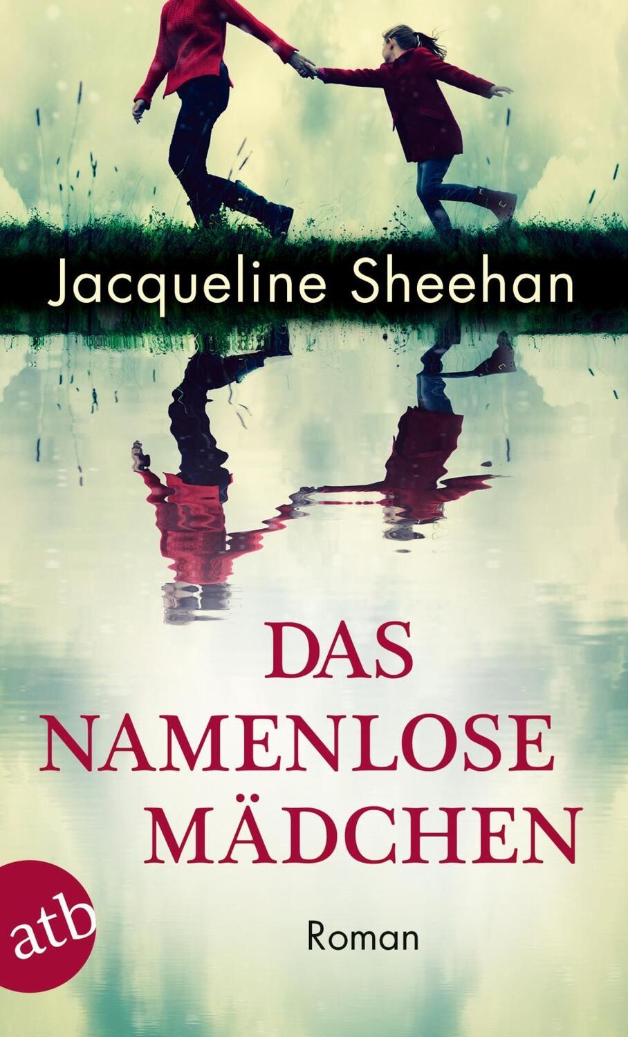 Cover: 9783746634647 | Das namenlose Mädchen | Roman | Jacqueline Sheehan | Taschenbuch