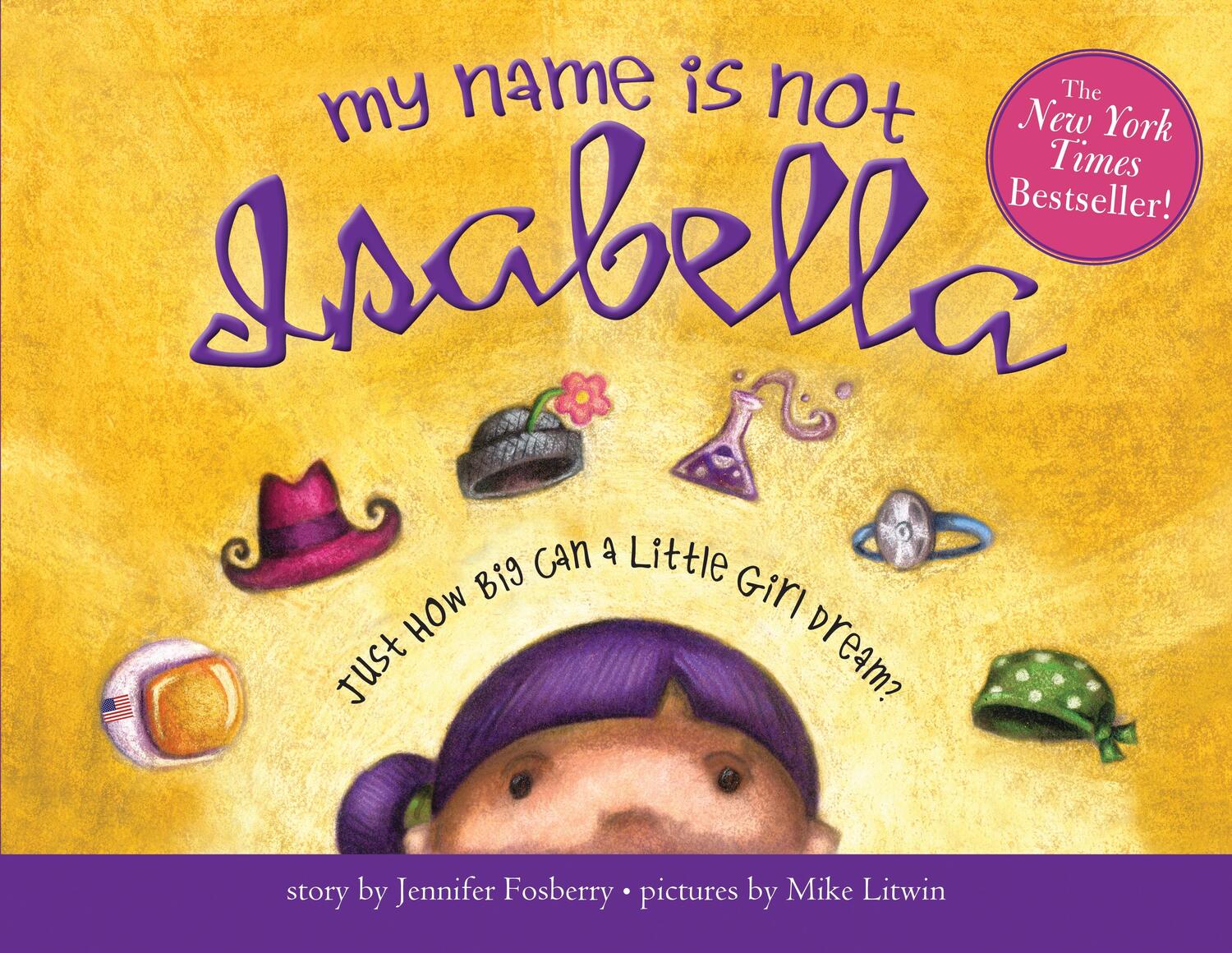 Cover: 9781728223025 | My Name Is Not Isabella | Just How Big Can a Little Girl Dream? | Buch