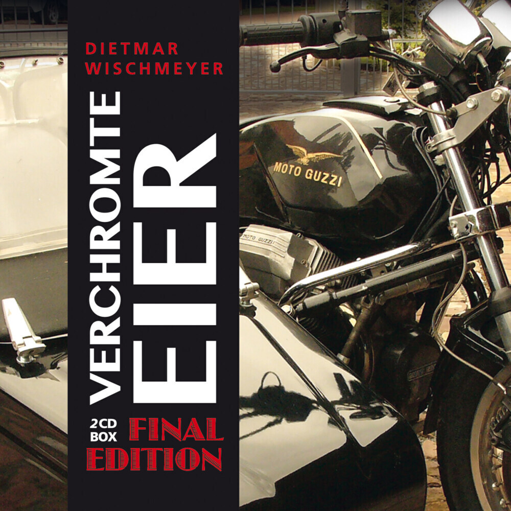 Cover: 4018939474249 | Verchromte Eier-Final Edition (2CD) | Dietmar Wischmeyer | Audio-CD