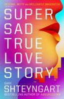 Cover: 9781847082497 | Super Sad True Love Story | Gary Shteyngart | Taschenbuch | 332 S.