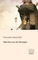 Cover: 9783944349091 | Märchen aus der Bretagne | Franziska Hauschild | Taschenbuch | 200 S.